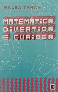 Livro Matemática Divertida e Curiosa Autor Tahan, Malba (2019) [seminovo]