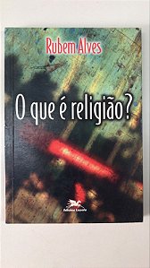 Livro o que é Religião? Autor Alves, Rubem (2003) [usado]