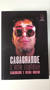 Livro Casagrande e seus Demônios (edição Atualizada) Autor Casagrande e Gilvan Ribeiro (2024) [usado]