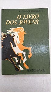 Livro o Livro dos Jovens Autor Taniguchi, Masaharu (1988) [usado]