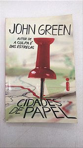 Livro Cidades de Papel Autor Green, John (2014) [usado]