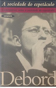 Livro a Sociedade do Espetáculo Autor Debord, Guy (2013) [seminovo]