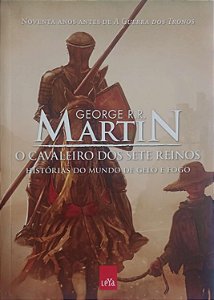 Livro o Cavaleiro dos Sete Reinos - Crônicas de Gelo e Fogo Autor Martin, George R.r. (2014) [seminovo]