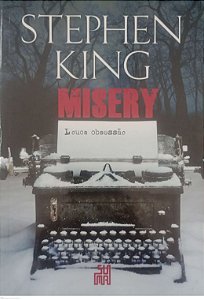 Livro Misery: Louca Obsessão Autor King, Stephen (2020) [seminovo]