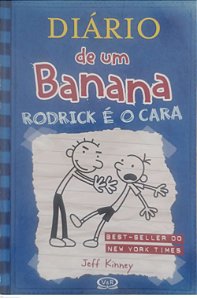Livro Rodrick é o Cara - Diário de um Banana 2 Autor Kinney, Jeff (2015) [usado]