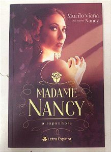 Livro Madame Nancy : a Espanhola Autor Nancy (2023) [usado]