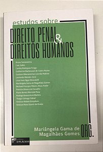 Livro Estudos sobre Direito Penal e Direitos Humanos Autor Gomes, Mariângela Gama de Magalhães Gomes (2021) [usado]