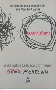 Livro Essencialismo Autor Mckeown, Greg (2015) [usado]