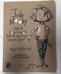 Livro Judy Moody: Judy de Bom Humor Judy de Mau Humor Sempre Judy Moody Autor Mcdonald, Megan (2004) [usado]