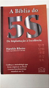 Livro a Bíblia do 5s da Implantação À Excelência Autor Ribeiro, Haroldo (2006) [usado]