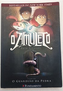 Livro o Amuleto Livro 1 - o Guardião da Pedra (em Quadrinho) Autor Kibuishi, Kazu (2013) [usado]