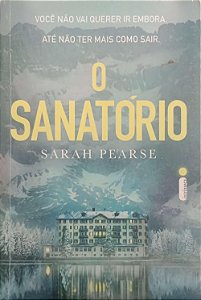 Livro o Sanatório Autor Pearse, Sarah (2022) [usado]