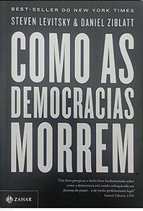 Livro Como as Democracias Morrem Autor Levitsky, Steven (2018) [usado]