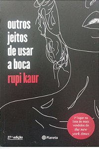 Livro Outros Jeitos de Usar a Boca Autor Kaur, Rupi (2018) [seminovo]