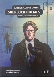 Livro Casos Extraordinários - Sherlock Holmes (adaptação de Marcia Kupstas) Autor Doyle, Arthur Conan (2022) [usado]