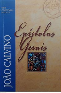 Livro Epístolas Gerais Autor Calvino, João (2020) [seminovo]