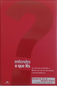 Livro Entendes o que Lês ? Autor Fee, Gordon D. (2011) [usado]