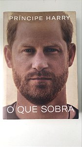 Livro o que Sobra Autor Harry, Príncipe (2023) [usado]
