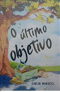 Livro o Último Objetivo Autor Marucci, Giulia [novo]