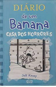 Livro Casa dos Horrores - Diário de um Banana 6 Autor Kinney, Jeff (2013) [usado]