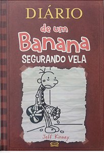 Livro Segurando Vela - Diário de um Banana 7 Autor Kinney, Jeff (2013) [usado]