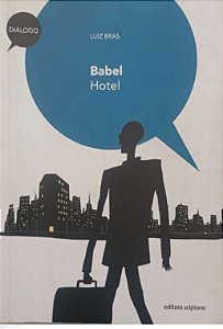 Livro Babel Hotel Autor Bras, Luiz (2015) [usado]