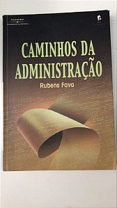 Livro Caminhos da Administração Autor Fava, Rubens (2002) [usado]