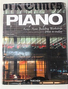 Livro Piano- Renzo Piano Building Workshop 1966 To Today Autor Jodidio, Philip (2008) [usado]