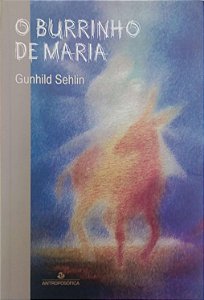 Livro o Burrinho de Maria Autor Sehlin, Gunhild (2014) [seminovo]