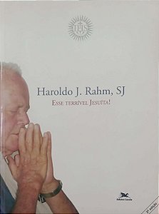Livro Esse Terrível Jesuíta ! Autor Rahm Harlod J. (2004) [usado]