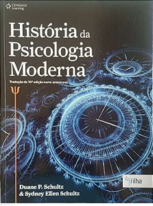 Livro História da Psicologia Moderna Autor Schultz, Duane P. (2014) [usado]