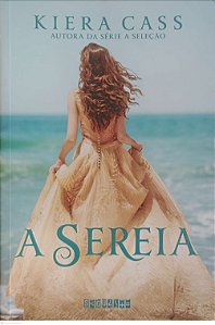 Livro Sereia, a Autor Cass, Kiera (2016) [seminovo]
