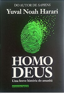 Livro Homo Deus: Uma Breve História do Amanhã Autor Harari, Yuval Noah (2020) [seminovo]