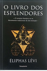 Livro o Livro dos Esplendores Autor Lévi, Éliphas (2022) [seminovo]