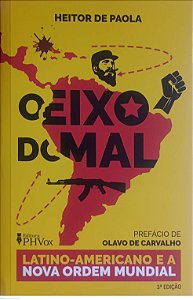 Livro o Eixo do Mal Autor Paola, Heitor de (2022) [seminovo]