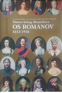 Livro os Romanov Autor Montefiore, Simon Sebag (2021) [seminovo]