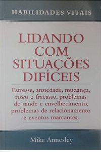 Livro Lidando com Situações Difíceis Autor Annesley, Mike (2022) [seminovo]