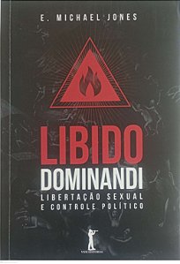 Livro Libido Dominandi Autor Jones, E. Michael (2019) [seminovo]