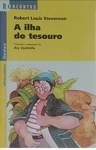 Livro a Ilha do Tesouro - Adaptação de Ary Quintella Autor Stevenson, Robert Louis (2017) [usado]