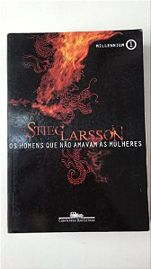 Livro os Homens que Não Amavam as Mulheres- Millennium 1 Autor Larsson, Stieg (2012) [usado]