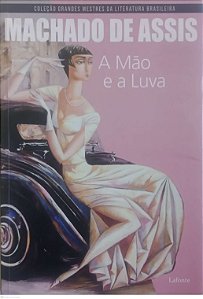 Livro a Mão e a Luva Autor Assis, Machado de (2019) [seminovo]