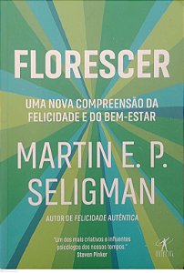 Livro Florescer Autor Seligman, Martin E.p. (2021) [seminovo]