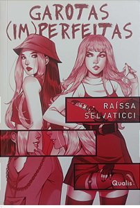 Livro Garotas (im)perfeitas Autor Selvaticci, Raíssa (2022) [seminovo]