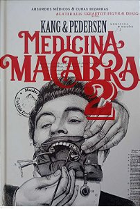 Livro Medicina Macabra Vol. 2 Autor Kang, Lydia (2021) [seminovo]
