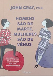Livro Homens São de Marte, Mulheres São de Vênus Autor Gray, John [usado]