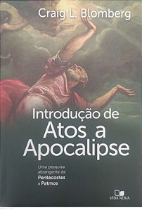 Livro Introdução de Atos a Apocalipse Autor Blomberg, Craig L. (2019) [seminovo]