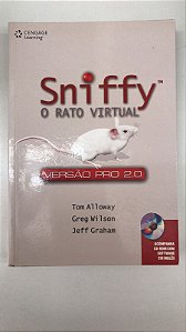 Livro Sniffy- o Rato Virtual - Versão Pro 2.0 Autor Alloway, Tom e Outros (2014) [usado]