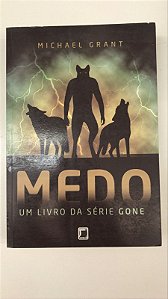 Livro Medo- um Livro da Série Gone Autor Grant, Michael (2014) [usado]