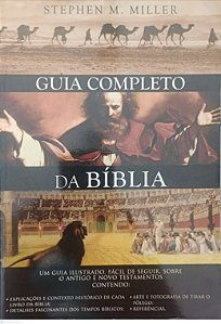 Livro Guia Completo da Bíblia Autor Miller, Stephen M. (2015) [seminovo]