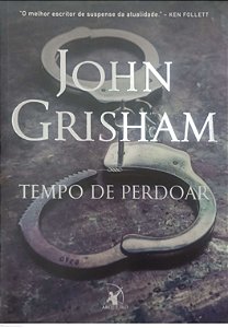 Livro Tempo de Perdoar Autor Grisham, John (2021) [usado]